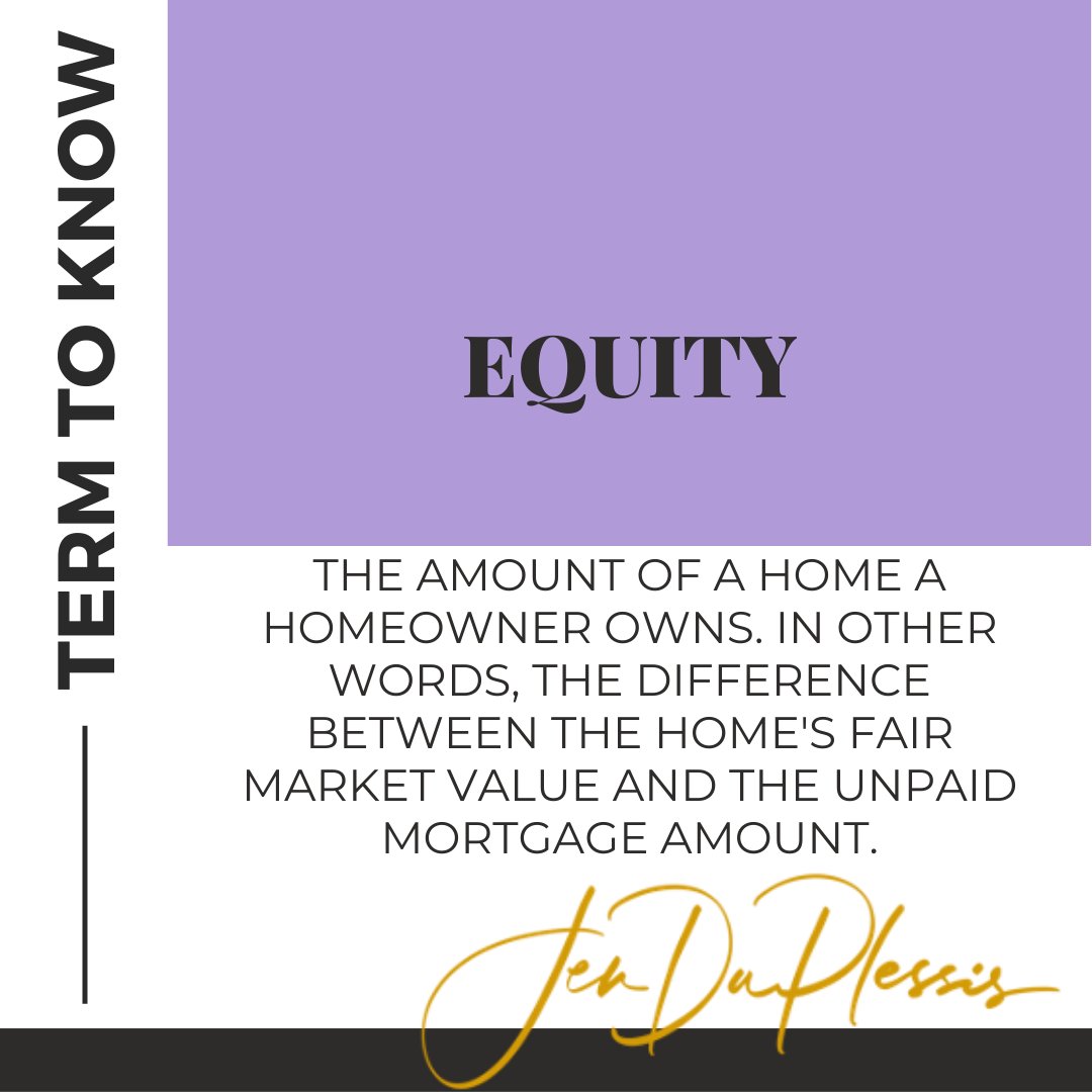 Here's a mortgage term to know! #homebuyer #mortgagelender #mortgage #mortgagefact #equity #homeequity