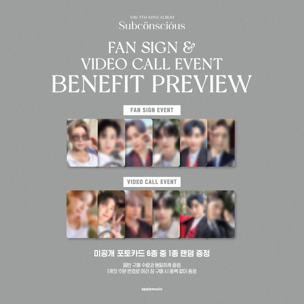 applemusic_m's tweet photo. [📷] #브이에이브이 #VAV
7TH MINI ALBUM [#Subconscious]
FAN SIGN &amp; VIDEO CALL EVENT
PHOTO CARD PREVIEW✨

띵동-🔔
VAMPZ 여러분을 위한 선물이 도착했습니다💝

⏰응모 마감 D-DAY⏰

놓치지 말고💞
VAV가 준비한 선물 받으러🫶
🍎애플뮤직🍎으로 Go‼️ https://t.co/H5F5wPXh3m