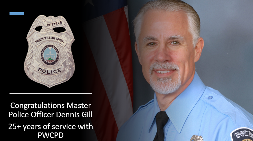 Congratulations Master Police Officer Dennis Gill on more than 25 years of unwavering dedication to #PWCPD & our community. You have lived a life of service as active Air Force for 4 years & Virginia Air National Guard for 3 years. Thanks & enjoy your #retirement! Safety to you.