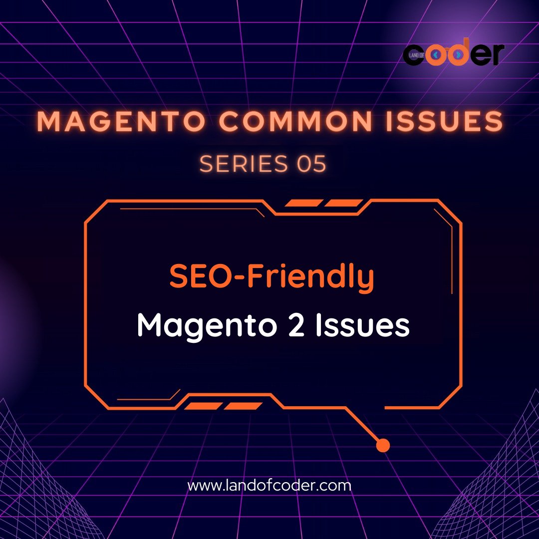 landofcoder's tweet image. ⚡️[𝐋𝐎𝐂 𝐒𝐄𝐑𝐈𝐄𝐒 𝟎𝟓] MAGENTO 2 COMMON ISSUE: SEO-friendly Magento 2 Issues
Hello everyone, the 5th LOC Series is on the air again! 😍
It is possible to encounter SEO problems, but these can be easily resolved!

Check it out: bit.ly/3C1PsJj

#magento2 #landofcoder