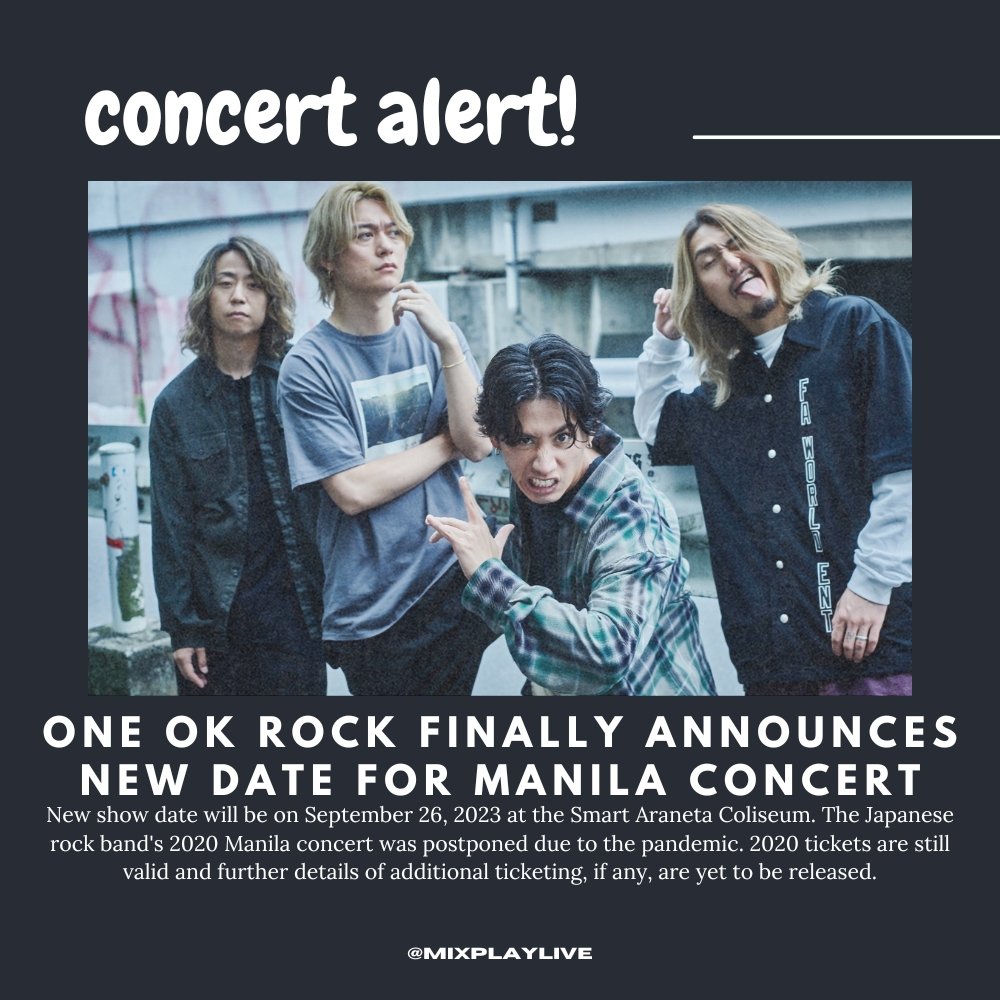 MixPlayLive's tweet photo. @ONEOKROCK_japan will finally be back in Manila for their Luxury Disease Asia Tour!

🗓 Sept. 26, 2023
📍Smart Araneta Coliseum

2020 Eye of the Storm tickets are still valid. Further details of additional ticketing, if any, are yet to be released.

Presented by @pulpliveworld https://t.co/Rckk4oRz5x