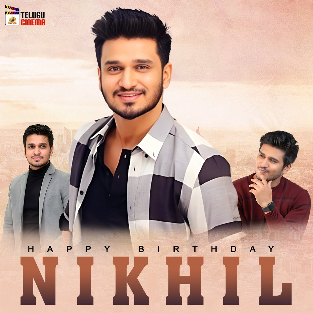 Join us in Wishing one of the finest Actor of TFI @actor_Nikhil a very Happy Birthday 🎂 🎉🎊 

Wishing you a Blockbuster success for #SPY & #TheIndiaHouse 🔥🔥

#HBDNikhil #NikhilSiddharth #HappyBirthdayNikhil #HBDNikhilSiddhartha  #MangoTeluguCinema