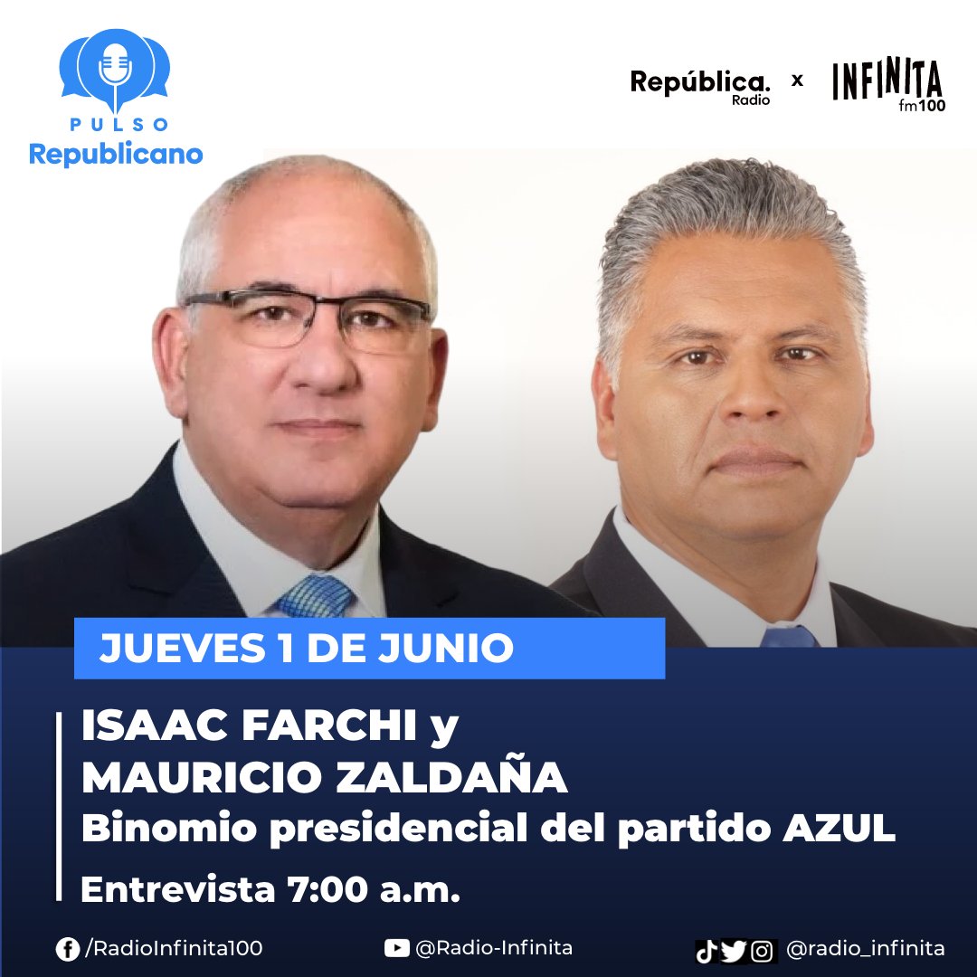 radio_infinita's tweet photo. Este jueves en #PulsoRepublicano recibiremos al binomio presidencial del partido @Partido_azulgt.

@IsaacFarchi y Mauricio Zaldaña nos acompañarán a partir de las 7:00 a.m. 

Sólo en @republicagt por Infinita 100 FM 📻 https://t.co/vQ4I1hJvLi