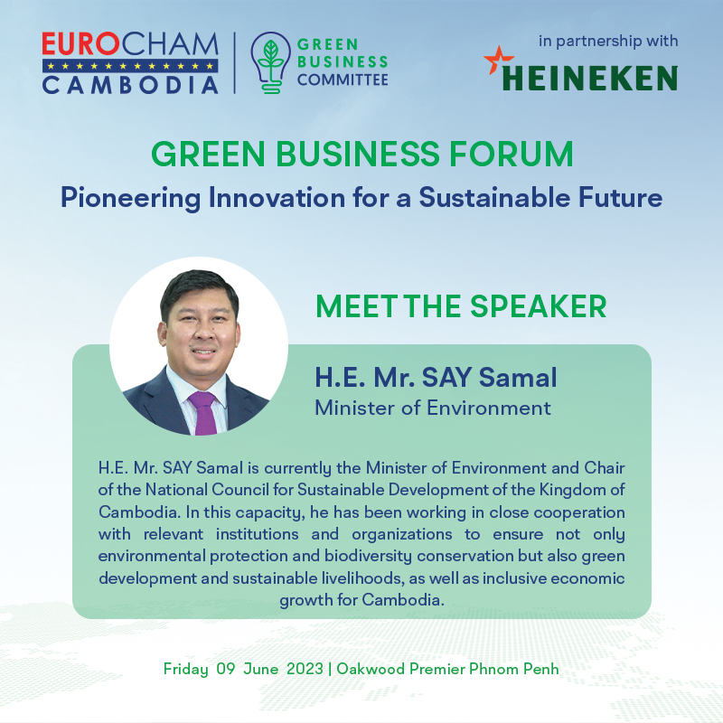 Join us for our Green Business Forum on 9 June!
Register here: lnkd.in/gnMfnXZs

#EuroChamCambodia #Sustainability