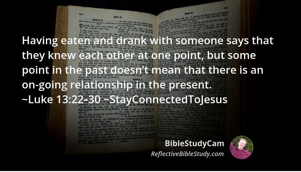 “But he will answer, ‘I don’t know you or where you come from.’” ~Jesus ~Luke 13:25b ~StayCloseToJesus ~DontLetThisReferToYou
👉 lttr.ai/ACW6b

#ReflectiveBibleStudy #Jesus #Christian #Love #Bible #God