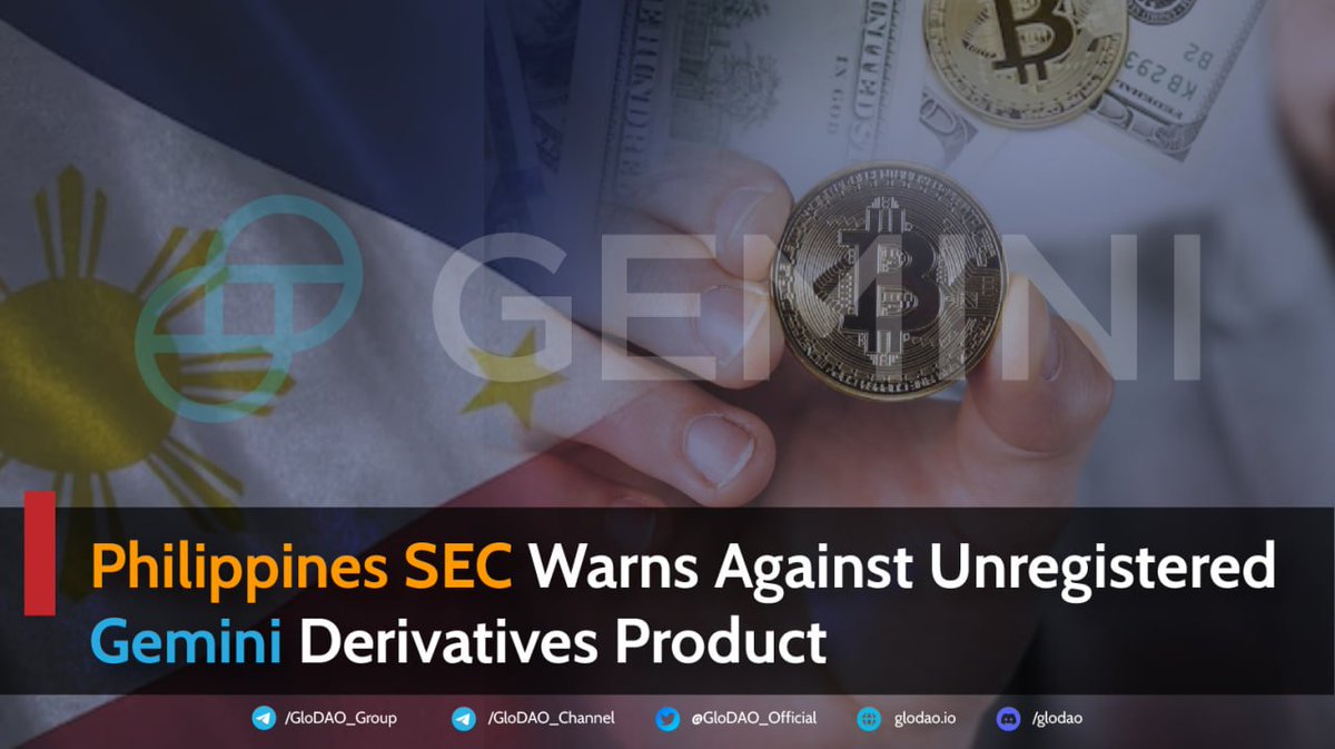 🏧 Philippines SEC Warns Against Unregistered Gemini Derivatives Product

The Philippines Securities and Exchange Commission (PSEC) has issued an advisory cautioning the public against investing in Gemini's Gemini Derivatives product... 

Read more on: t.me/GloDAO_Channel…
