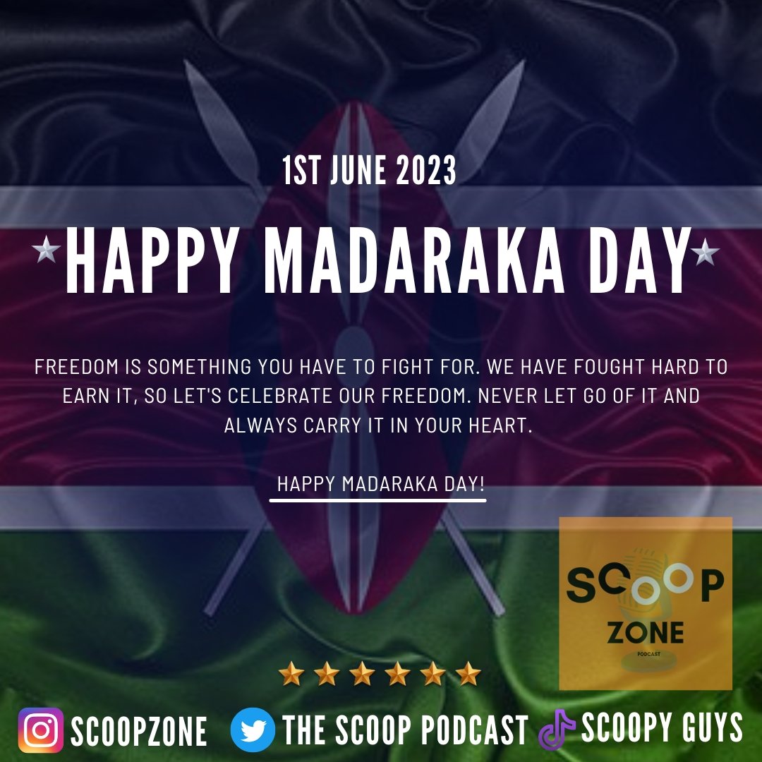 Freedom is something you have to fight for .we have fought hard to earn it,so lets's celebrate our freedom.
Scoop zone podcast wish you a happy madaraka day 
Rigathigachagua PresidentRuto Raila 
ARVs | Money | Uhuru | Babu Owino 
Meru | Zakayo |Sifuna