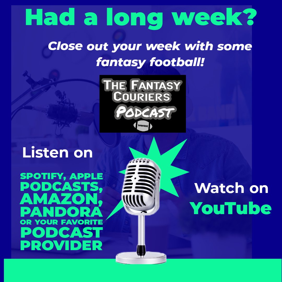 Enjoy the end of your week with The Fantasy Couriers Podcast!

anchor.fm/thefantasycour… 

youtube.com/@thefantasycou…  

 #spotify #IHeartRadio #TuneInpodcasts #AmazonPodcasts #applepodcasts #pandorapodcasts 
#YouTube #Fantasyfootball #fantasyfootballpodcast #podcast #nfl