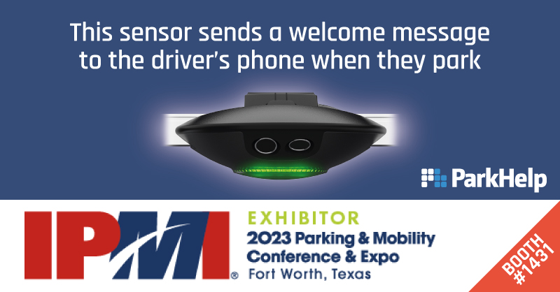 𝗕𝗹𝘂𝗲𝘁𝗼𝗼𝘁𝗵 is a fascinating technology! It allows us to send notifications directly to the driver's smartphone! 
We’ll tell you more about it at IPMI23. 💬
Stop by 𝗯𝗼𝗼𝘁𝗵 𝟭𝟰𝟯𝟭 and meet the ParkHelp team 🅿️

Click here to schedule a meeting: parkhelp.com/schedule-meeti…