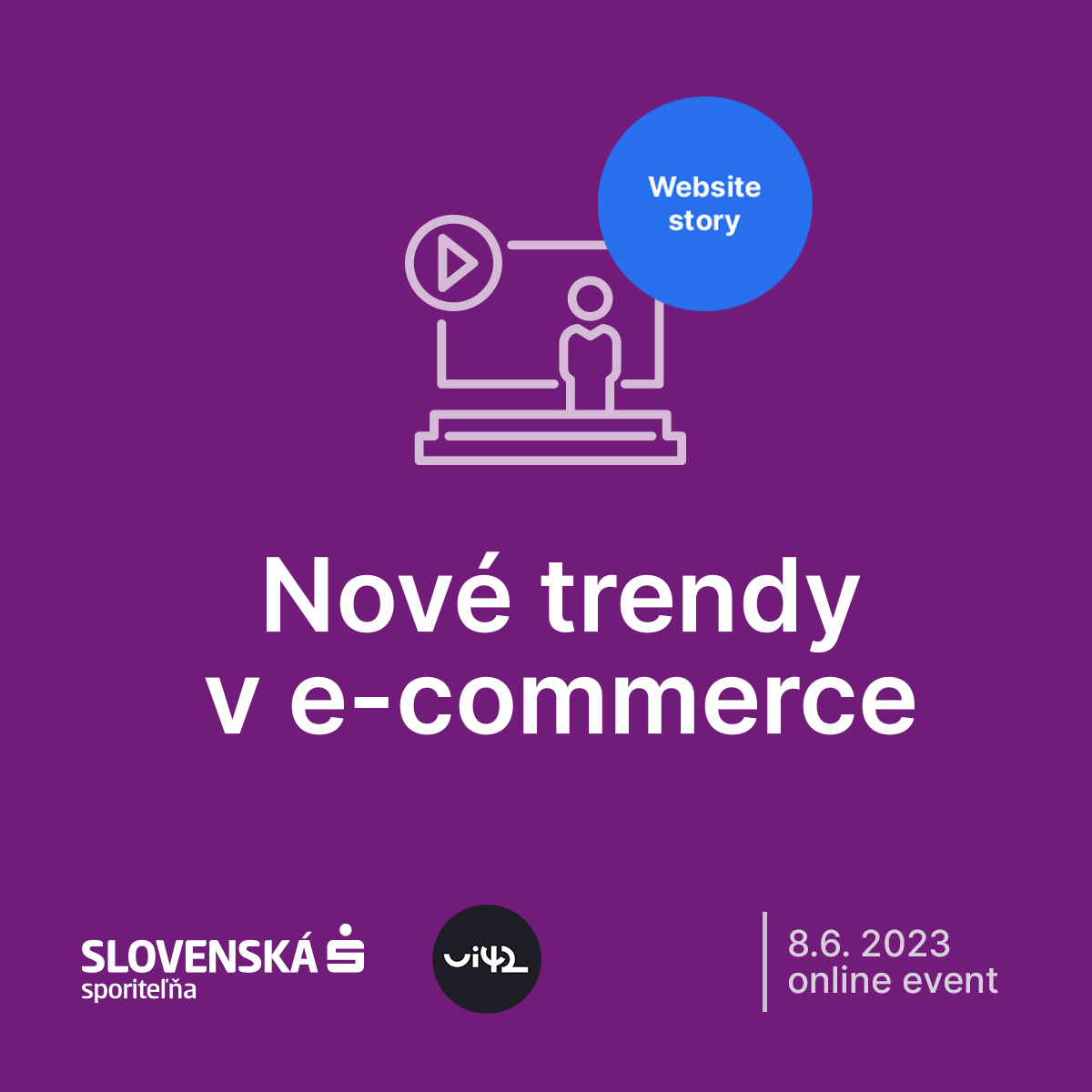 Website Story V. - Nové trendy nielen v oblasti e-commerce: Ako ich využiť?
📢 Aj tento rok by vás ui42 a Slovenská sporiteľňa radi pozvali na event Website Story V.
📅 DÁTUM: 8.6.2023
🕐 ČAS: 13:00 - 15:30
📍MIESTO: online
💸 VSTUP: zadarmo na bit.ly/websitestoryV