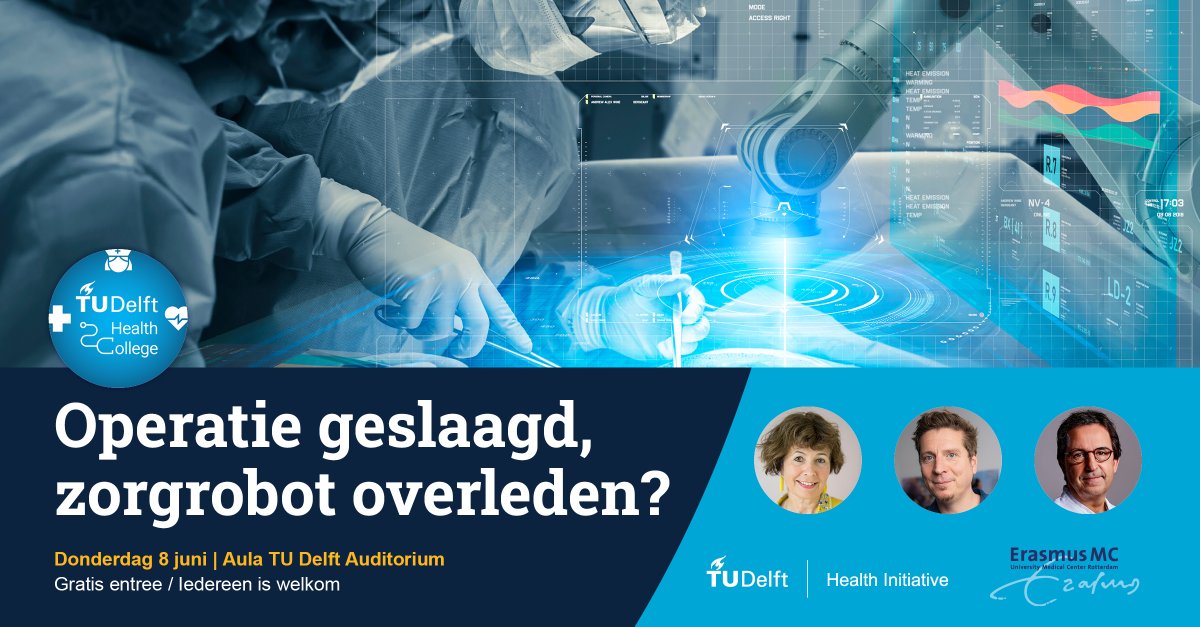 tudelftme's tweet image. In het TU Delft Health college &apos;Operatie geslaagd, #zorgrobot overleden?&apos; op 8 juni leer je waarom zorgrobots nogal eens in een hoekje staan te verstoffen.🤖 Maar ook waarom robots juist kunnen zorgen voor meer ménsenhanden aan het bed👩‍⚕️Meld je hier aan ➡lnkd.in/ek9uY7Hv