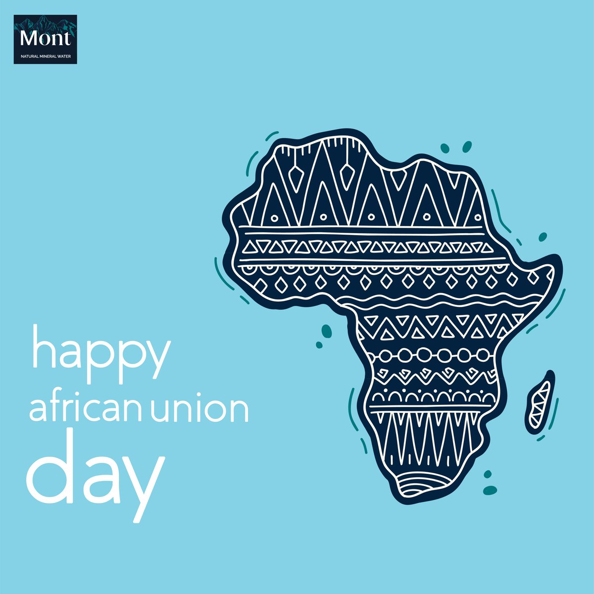 Happy African Union Day to our Great Motherland! Drink Mont to commemorate!