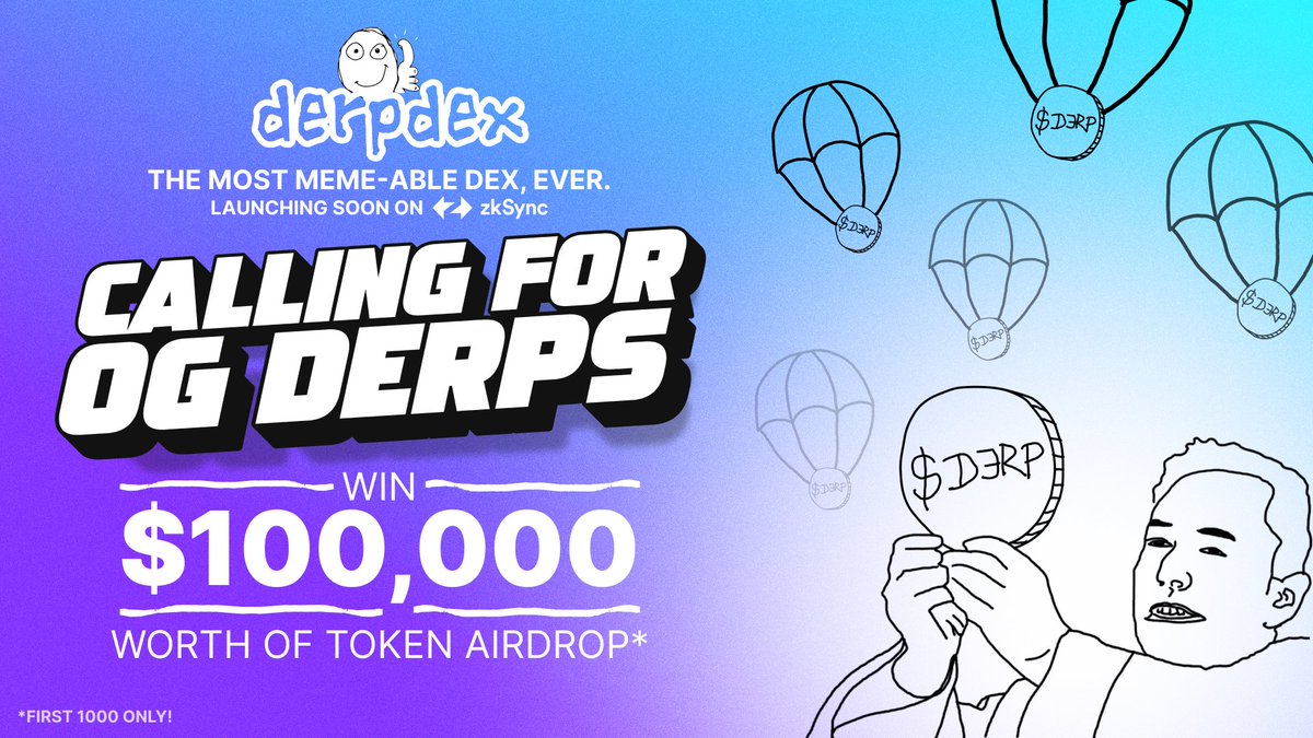🤯Ready to be one of the 1,000 OG Derps that will receive a special #NFT, #token #airdrop, and OG DERP privileges?!

🤑$100,000 worth of token pool as prize!

🤪Visit this NOW!  galxe.com/derpDEXcom/cam…