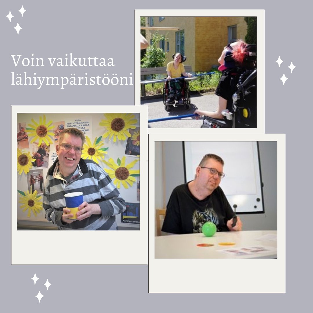 Kehittäjäryhmän valokuvia &amp; ajatuksia vaikuttamisesta:

”Mä keräsin Ukrainaa varten rahaa, koska siellä kehitysvammaisilla on hätä."
”Kokoukset on kivoja, kun saa kertoa oman mielipiteen."
”Kävin vertaisohjaajakoulutuksen. On kiva ohjata muille jumppaa."