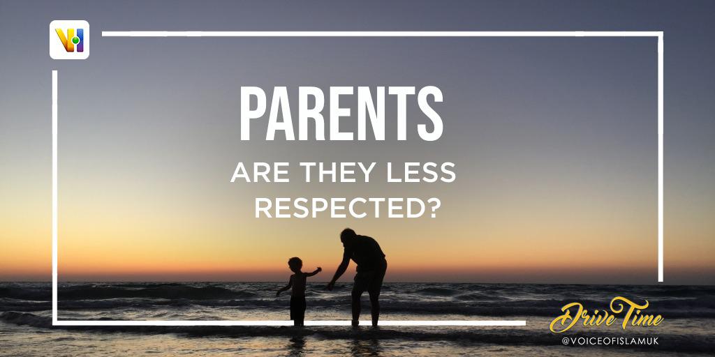 Is society becoming less respectful towards parents?

Live from 5pm GMT+1 #parents

voiceofislam.co.uk/drive-time/