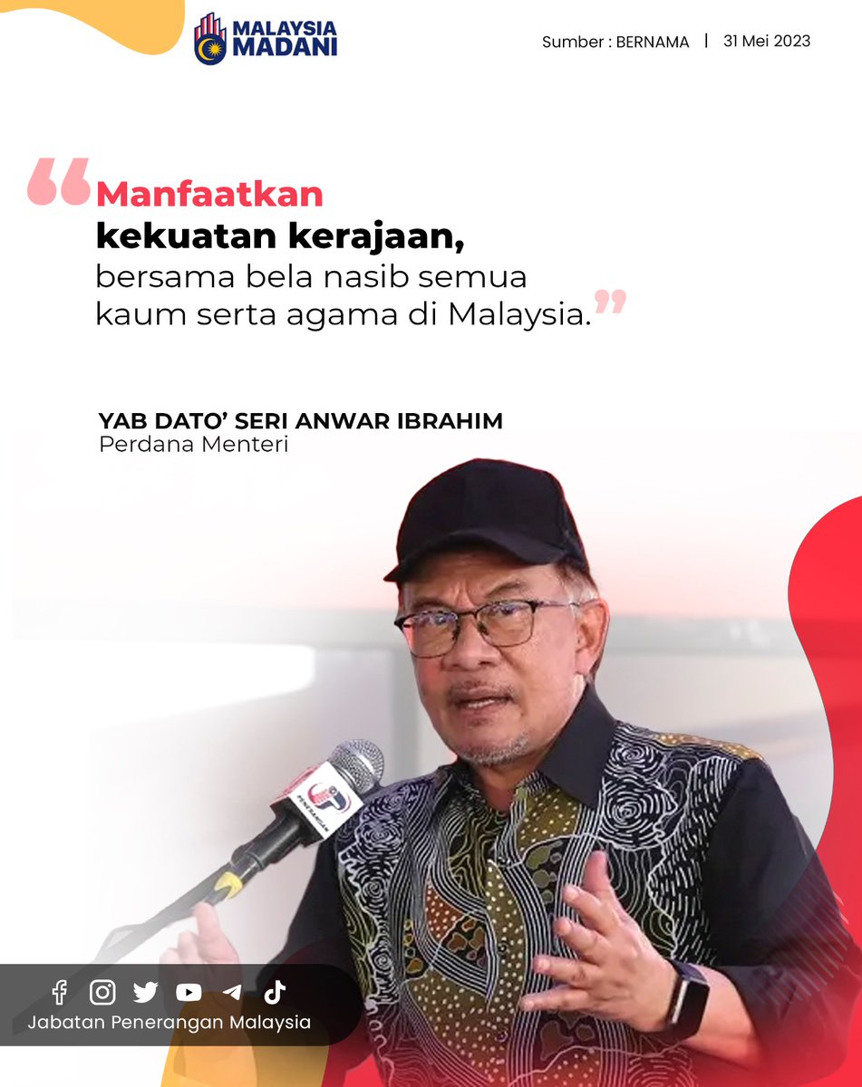 Perdana Menteri, YAB Dato' Seri Anwar Ibrahim berkata, sesebuah negara itu hanya dapat dimajukan dalam semua perkara, termasuk yang melibatkan suku kaum dan agama jika kerajaan itu stabil dan mendapat kerjasama serta sokongan penuh daripada seluruh rakyat.