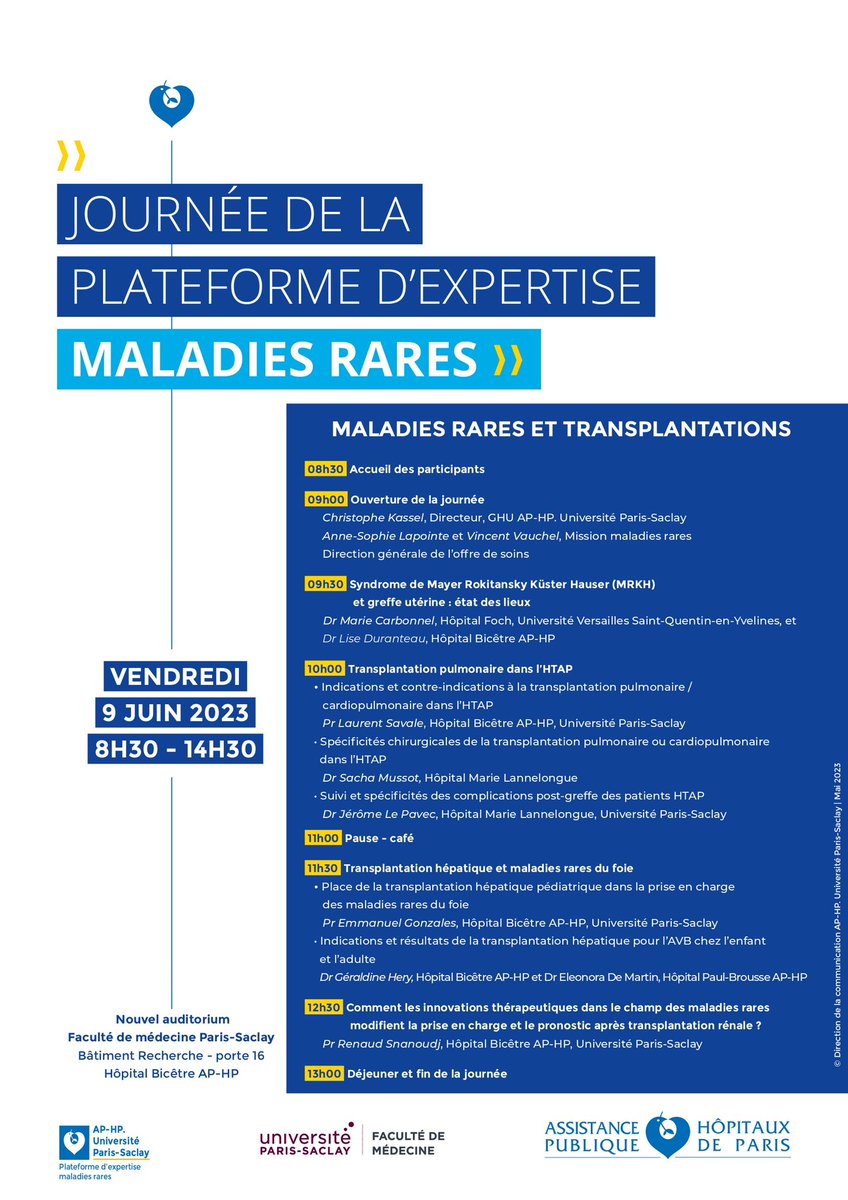 [JOURNÉE ANNUELLE]   Retrouvez le programme complet de la journée de @RareParisSaclay sur #maladiesrares et #transplantations !   🗓️ Vendredi 9 juin 2023    📍Faculté de médecine @UnivParisSaclay (@Hopital_Bicetre @APHP)    ✅ Pour vous inscrire bit.ly/3WOeaGE