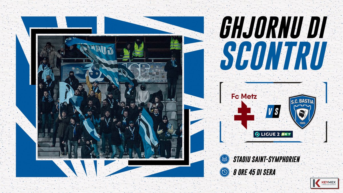 🔵 #GhjornuDiScontru 🔵

🆚 @FCMetz
⚽️ @Ligue2BKT (J38)
⌚️ 8 ore 45 di sera
📍 Stadiu Saint-Symphorien
📻 SCB Radio (Facebook & Twitter)
📺 @PVSportFR
📲 #FCMSCB

#AccadeÀChìCiCrede