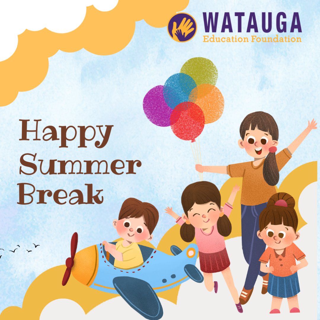 Have a fantastic summer break!!!

#WeAreAwatauga #WEF4WCS #Summer #SchoolIsOut