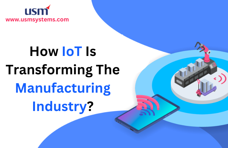 How IoT Is Transforming The Manufacturing Industry?

Continue To Read: bit.ly/3ROkgn1
Call: +1-703-263-0855 
Email: sales@usmsystems.com
#iotsolutions #iotdevelopment #iotapplications #iotinmanufacturing
#manufacturingindustry #internetofthings #iotserviceprovider