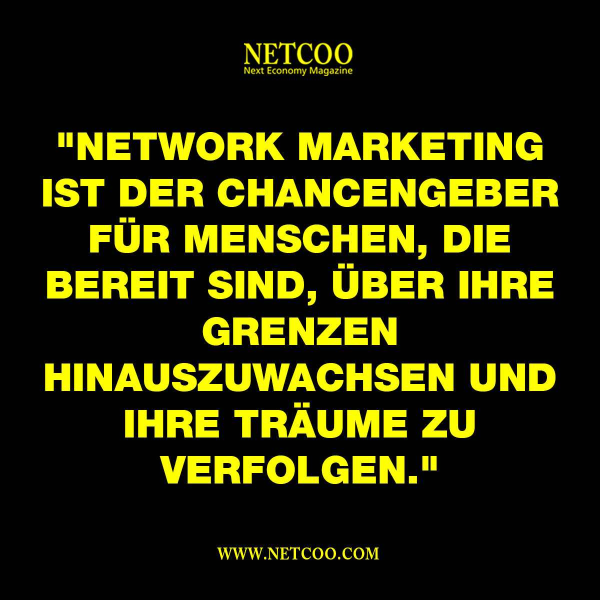 Netcoo's tweet photo. "Network Marketing ist der Chancengeber für Menschen, die bereit sind, über ihre Grenzen hinauszuwachsen und ihre Träume zu verfolgen."😁
#netcoo #nexteconomy #networkmarketing #chancengeber #chance https://t.co/zMNmb5lNXr