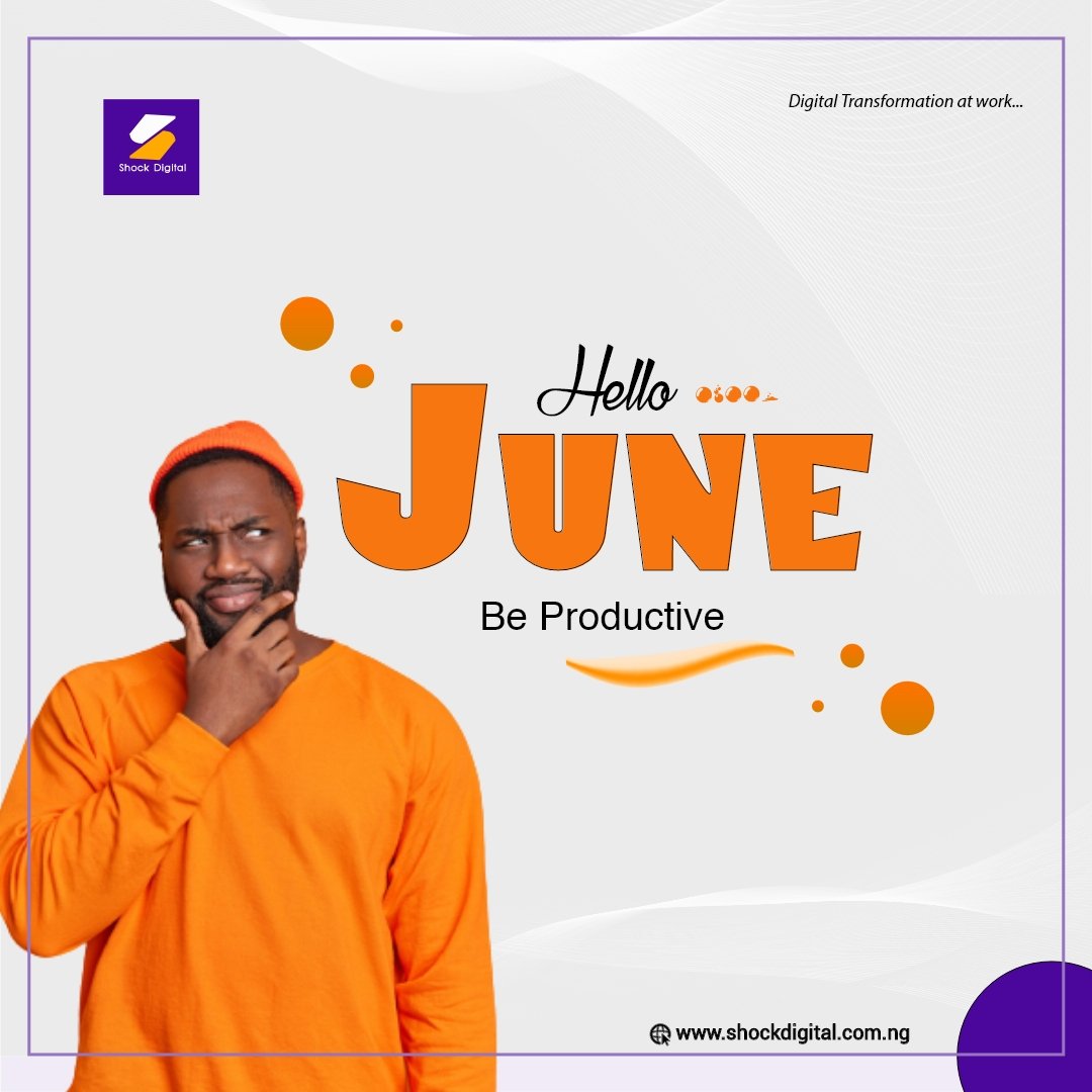 shockdigitalng's tweet photo. Be positive
Be kind
Be productive
Set achievable goals
Avoid distractions
Take breaks and get moving

Welcome to the month of June. https://t.co/LXvYK0wX2G