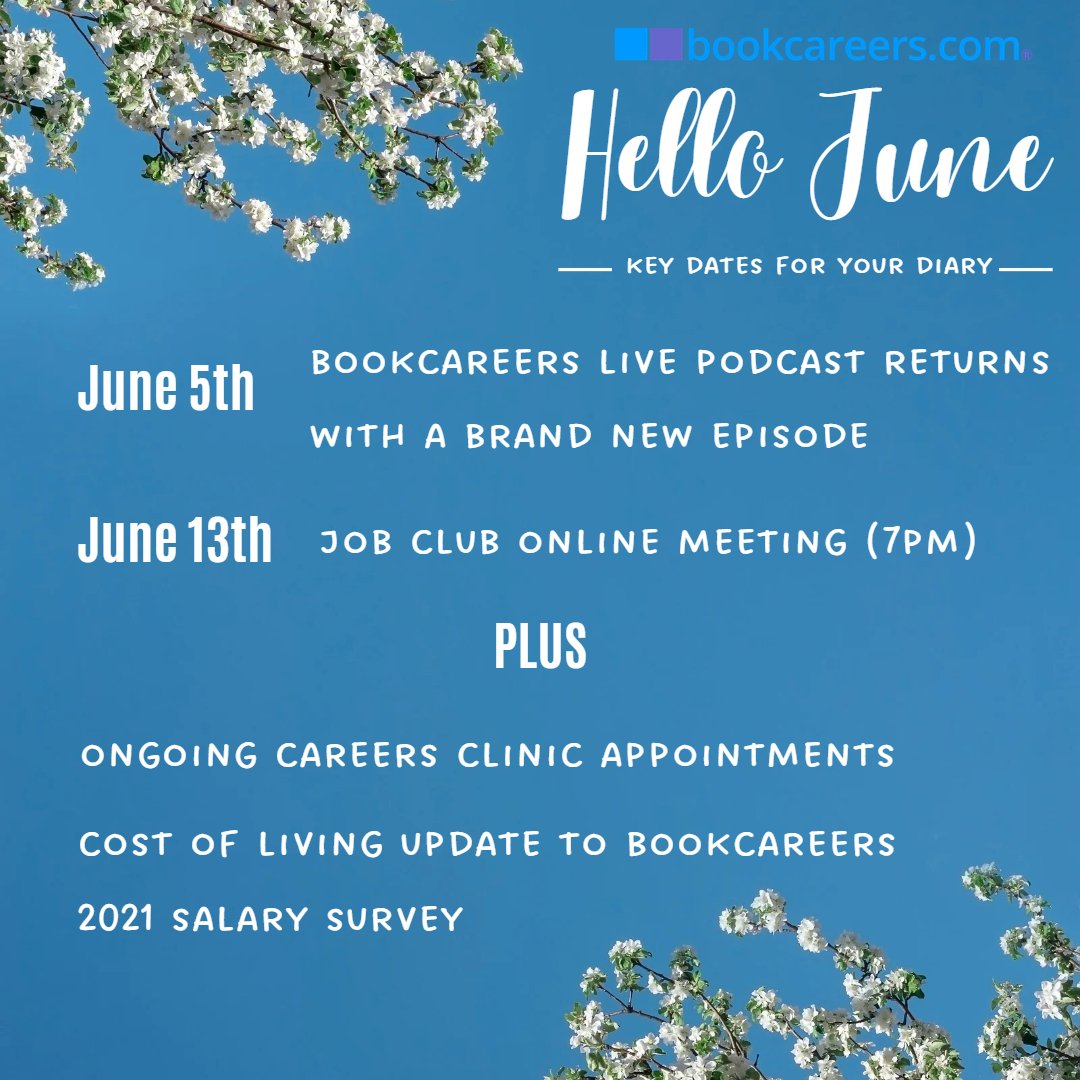 Good morning! Here's what we'll be doing in June at #bookcareers. I'll add links to this tweet later today, so you can bookmark it if you'd like to keep track. We've got a Job Club, new podcast episodes, Career Clinic slots and more! #WorkInPublishing #PublishingHopefuls