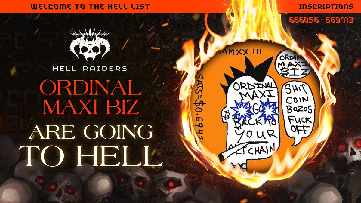🔥𝕊𝕜𝕦𝕝𝕝𝕩 𝕚𝕤 𝕊𝕖𝕟𝕕𝕚𝕟𝕘 𝕆𝕣𝕕𝕚𝕟𝕒𝕝 𝕄𝕒𝕩𝕚 𝔹𝕚𝕫 𝕥𝕠 ℍ𝔼𝕃𝕃🔥
We found a special place in Hell for <a href="/OrdinalMaxiBiz/">Ordinal Maxi Biz (OMB)</a>! Hell List spots have been allocated🫡

Let us know what project you think should be next!