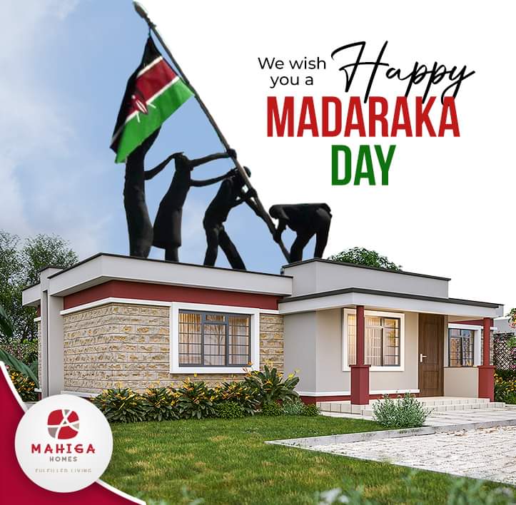 Happy Madaraka Day! Mahiga Homes celebrates the spirit of independence and growth. May this special day inspire us to build a better tomorrow filled with peace, prosperity, and beautiful homes. 🎉🏡 

#MadarakaDay #MahigaHomes #creatingsmiles