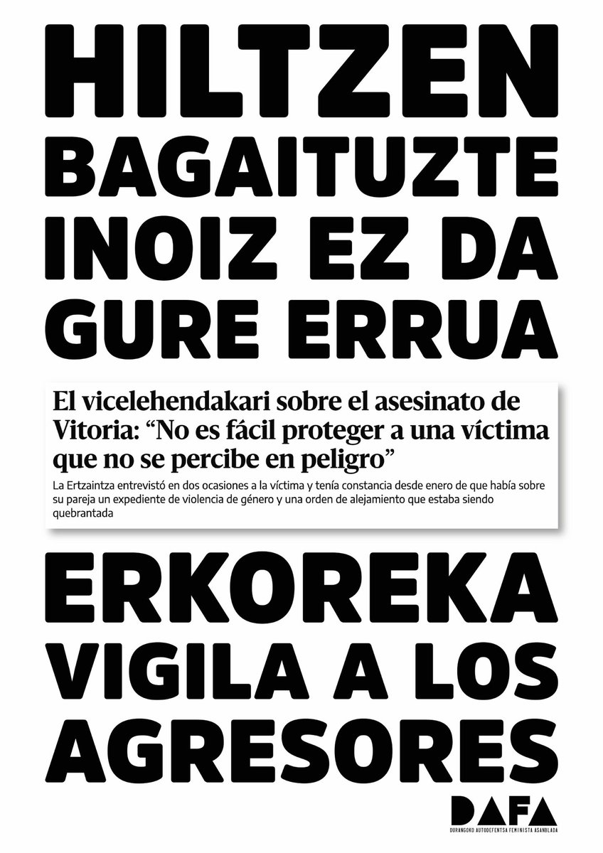 Durangoko kaleak jantzi genituen atzo kartel honekin. 

Muga guztiak zeharkatzen dituzuen aldiro erantzungo dugu, parean izango gaituzue beti. 

Gora borroka feminista!