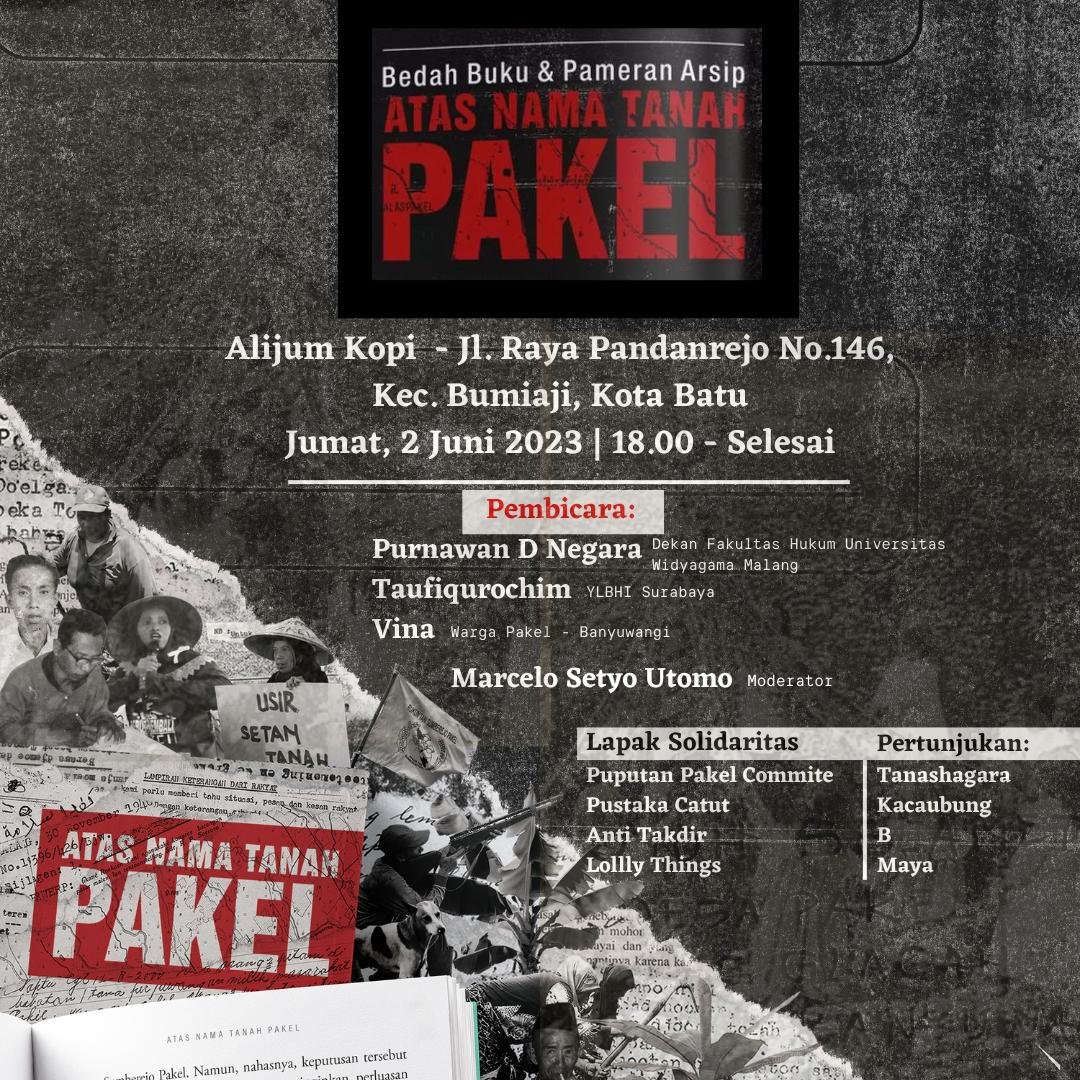 puputanpakel's tweet photo. [Bedah Buku &amp; Pameran Arsip]
ATAS NAMA TANAH PAKEL

Kota Batu, 2 Juni 2023

#AtasNamaTanahPakel
#RebutKembaliPakel https://t.co/YTFQqwyrwT