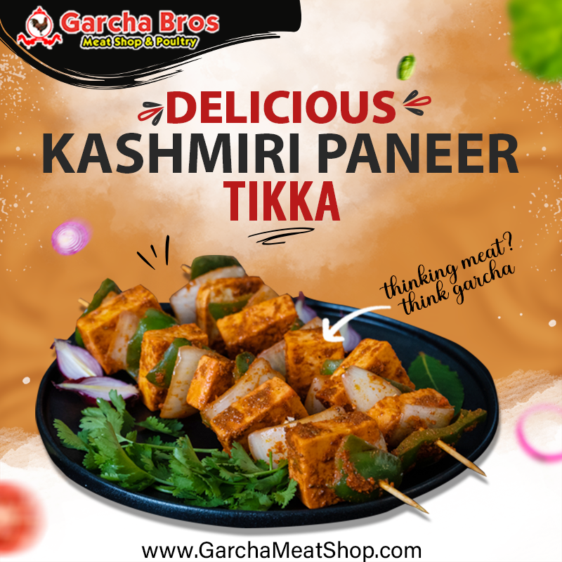 Delicious Kashmiri Paneer Tikka
Visit us at Garcha Bros meat shop today and Enjoy your meal.

#GarchaBros #GarchaBrosMeatShops #GarchaBrosMeatStores #Canada #Takeaway #Meat #MeatShops #GoatMeatMix  #KashmiriPaneerTikka #LambMeatMix #Salmonfish  #Kebab  #GrilledFish #sandeepsandh