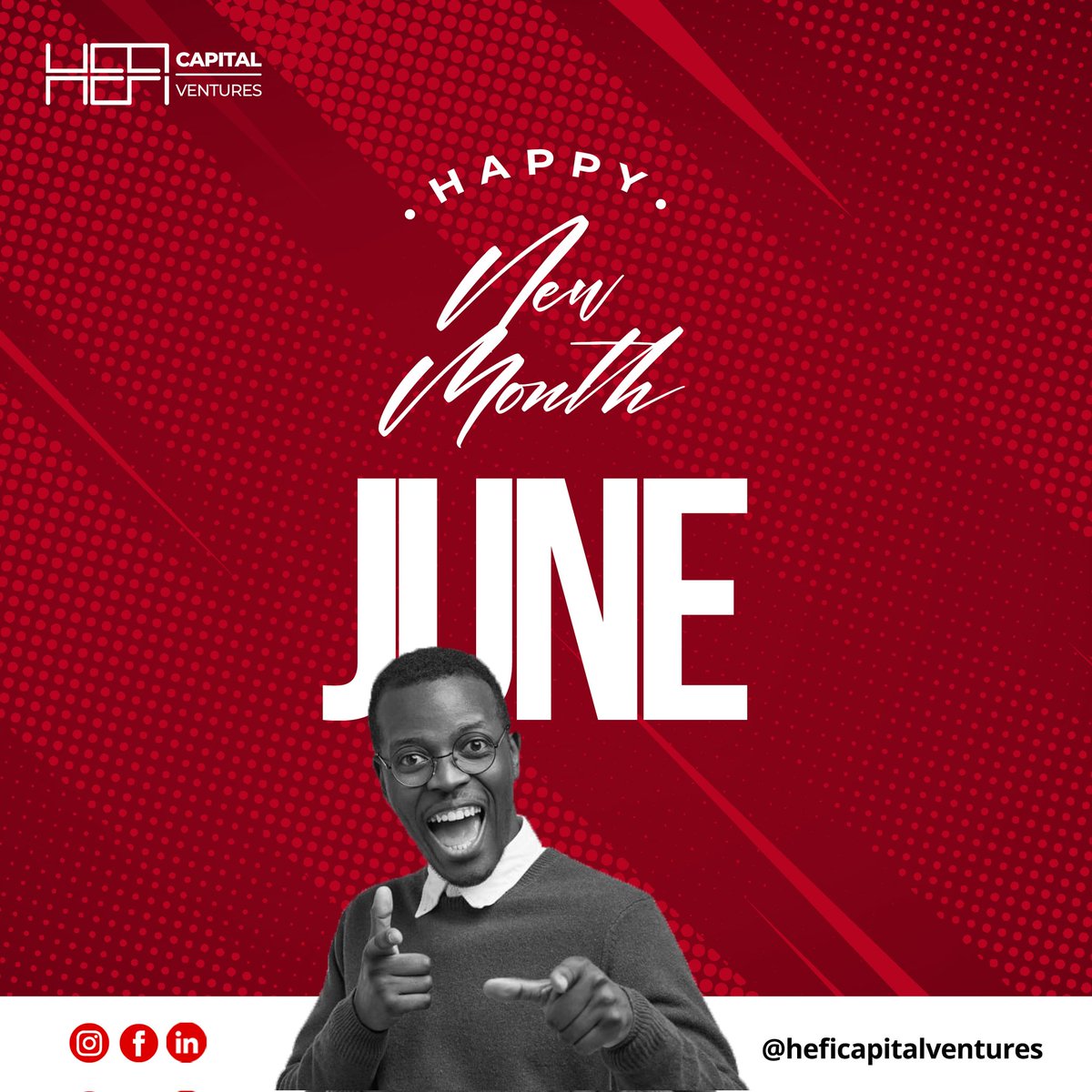 Embrace the beauty of a fresh start, the joy of new beginnings, and the limitless potential this month holds. 

Wishing you all a Happy New Month filled with happiness, opportunities and endless possibilities! 

A happy new month from all of us at Hefi Capital Ventures.
