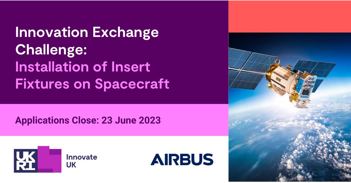 📣 🛰️ Calling all technical innovators! Join the latest #InnovationExchange Challenge from in collaboration with @Airbus to revolutionise insert fixings on spacecraft. Learn more & apply now: bit.ly/43uuGNQ #SpaceInnovation #SatelliteTech #Automation