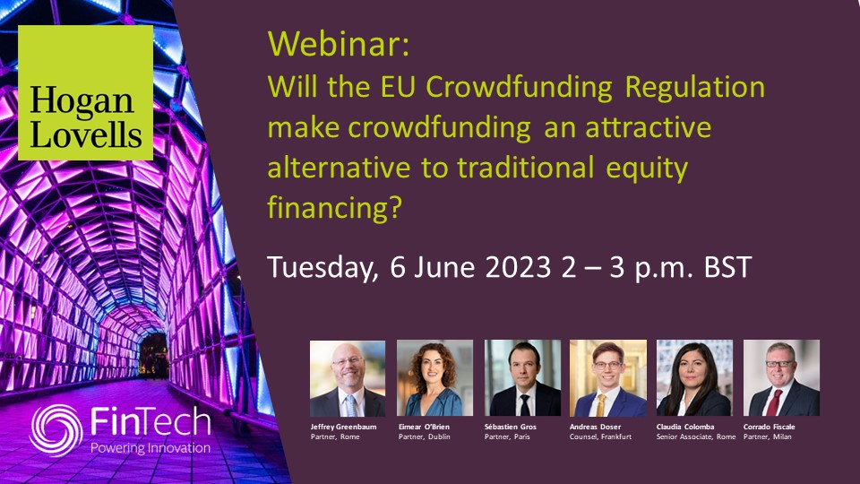 Don't forget to join us next Tuesday, 6 June, for the latest in our FinTech Fundamentals webinar series, exploring the opportunities and regulatory issues arising from The Regulation on European Crowdfunding Service Providers. Register here: bit.ly/3C7VSXoo
