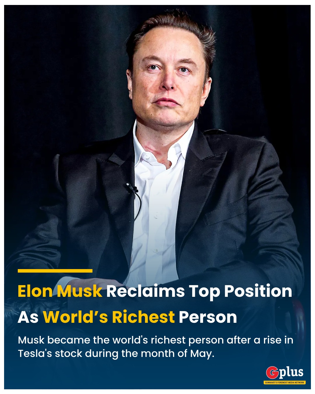 Elon Musk Reclaims Position as World's Richest Person After