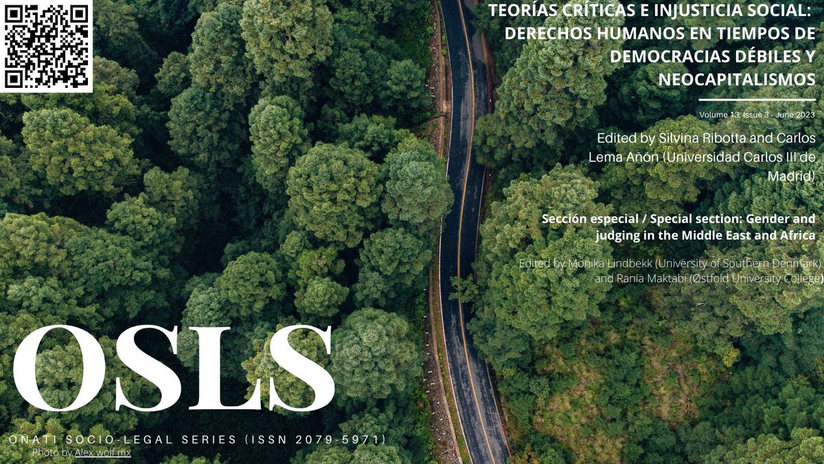 IISJOnati's tweet image. #OSLS: &quot;Teorías Críticas e injusticia social: 
Derechos humanos en tiempos de democracias débiles y neocapitalismos&quot; (Silvina Ribotta y Carlos Lema Añón). Sección especial &quot;Gender and judging in the Middle East and Africa&quot; (Monika Lindbekk y Rania Maktabi doi.org/10.35295/osls.…