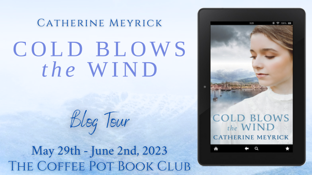 cathiedunn's tweet photo. Welcome to Day 4 of our blog tour for
༻*·.Cold Blows the Wind.·*༺
by Catherine Meyrick!
Check out today's stops, with excerpts from this gripping tale based on a true story!
https://t.co/g6j9Tkrvrg
#ColdBlowsTheWind #HistoricalFiction #BiographicalFiction #BlogTour
@cameyrick1 https://t.co/lk4lRcfj9L