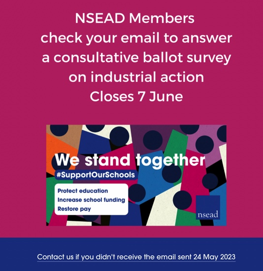 Are you a trade union member of NSEAD? If so please  USE YOUR VOTE.... Contact info@nsead.org if you did NOT receive an email  from NSEAD (24 May) for our BALLOT

Our ballot closes 7 June