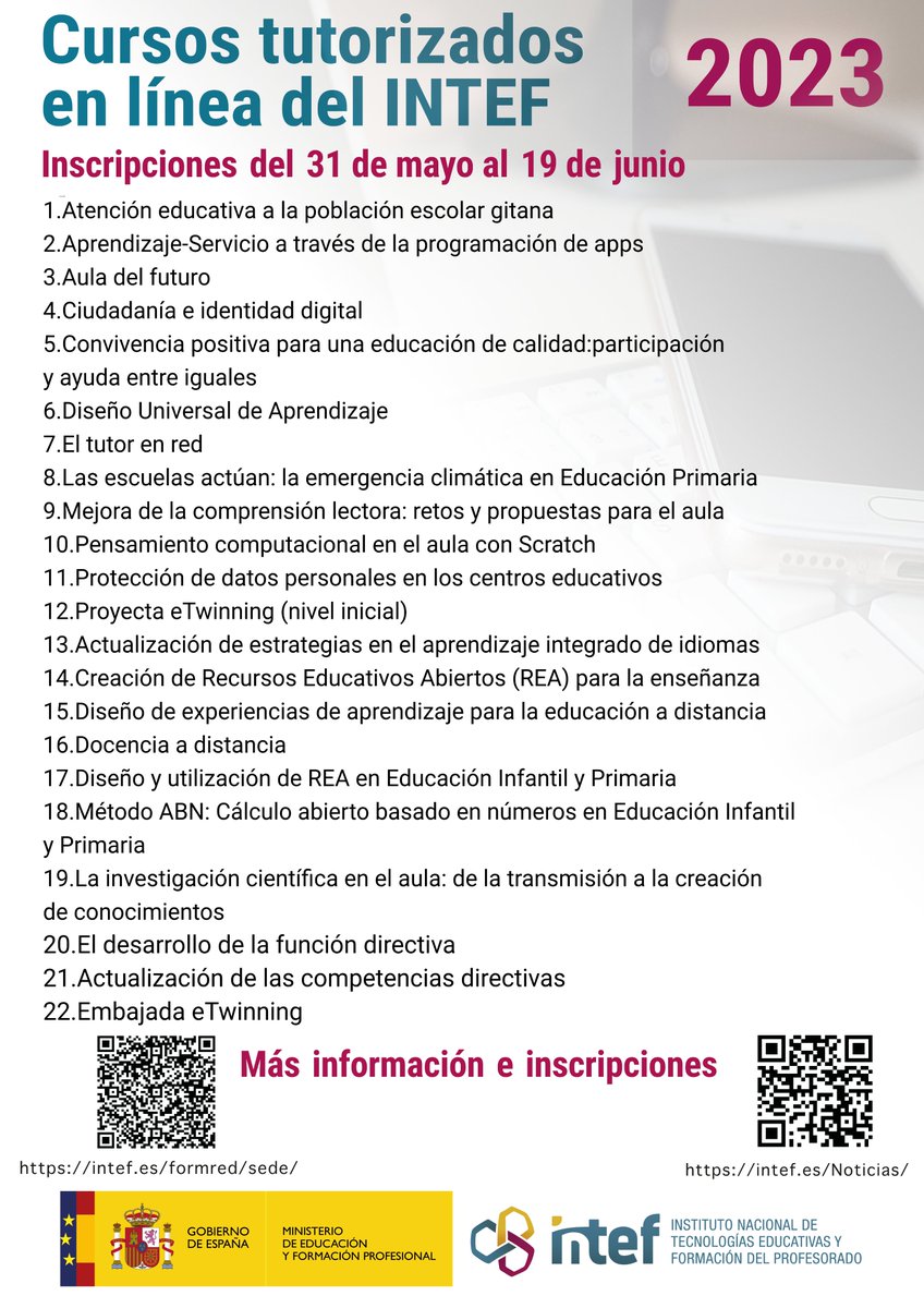 Cursos tutorizados de formación en línea 2023
Convocatoria 2023

El Ministerio de Educación y Formación Profesional, a través del #INTEF, convoca 5600 plazas para la realización de 22 cursos.

intef.es/Noticias/curso…

educacionyfp.gob.es/servicios-al-c…

<a href="/RosanaCLM/">Rosana Rodríguez CLM</a> 
<a href="/educajccm/">Educación C-LM</a>