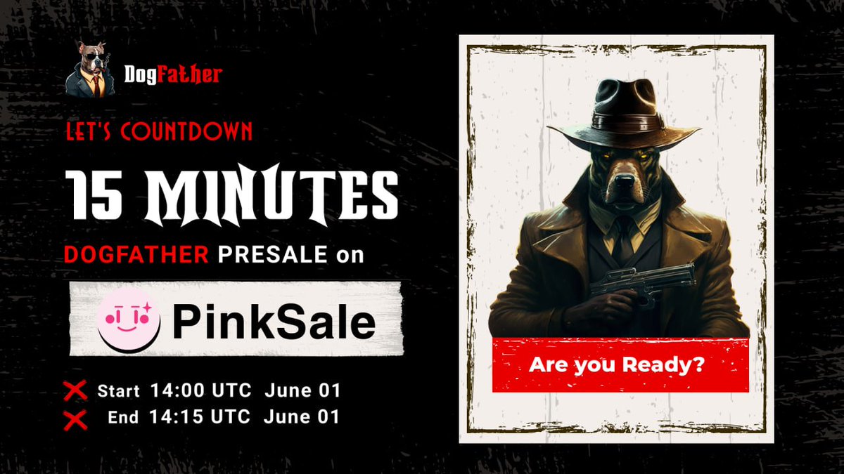 Dogfatherbsc's tweet photo. ⏰Let's Countdown 15 MINUTES to DOGFATHER PRESALE⏰

🚨 Beware of all spam, only click on our official channel.

🚀Official Link: https://t.co/c18cXMMhdo
⏰Start: 14:00 UTC June 01
⏰End   : 14:15 UTC June 01
⏺SC/HC: 60/80 BNB
⏺Min / Max Buy: 0.2 / 0.88 BNB
⏺Sale type: WL Only https://t.co/L9r0j3Uxn9