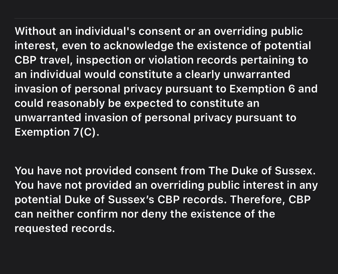 “You have not provided consent from The Duke of Sussex. You have not provided an overriding public interest in any potential Duke of Sussex’s CBP records. Therefore, CBP can neither confirm nor deny the existence of the requested records”