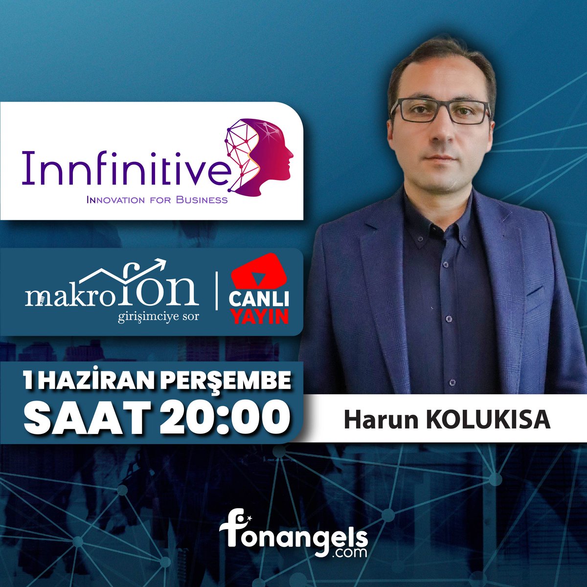 Girişimcileri ve Yatırımcıları buluşturan 'Makrofon Girişimciye Sor' canlı yayın programımız, Innfinitive projemiz ile 1 Haziran Perşembe (bu akşam) Saat 20:00'da fonangels.com Youtube, Linkedin, Facebook ve Twitter sayfalarında!

#fonangels #innfinitive #fonlama…