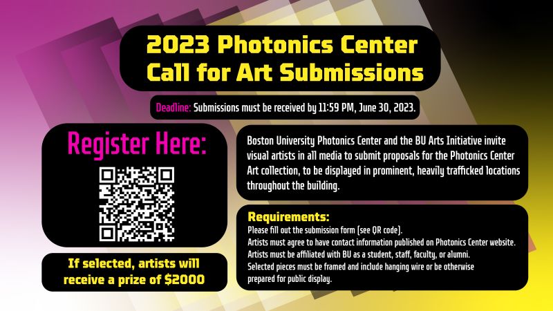 College of Fine Arts, Boston University (@buarts) on Twitter photo Calling all <a href="/BU_Tweets/">Boston University</a>' visual artists! 📣 BU Photonics Center and <a href="/BUArtsInitiativ/">BU Office for the Arts</a> invite local BU alums, faculty, staff, and students to submit their artwork for the Photonics Center Art collection.
The deadline to enter is June 30! ➡️ spr.ly/6012OtPzw
#ProudtoBU Calling all <a href="/BU_Tweets/">Boston University</a>' visual artists! 📣 BU Photonics Center and <a href="/BUArtsInitiativ/">BU Office for the Arts</a> invite local BU alums, faculty, staff, and students to submit their artwork for the Photonics Center Art collection.
The deadline to enter is June 30! ➡️ spr.ly/6012OtPzw
#ProudtoBU