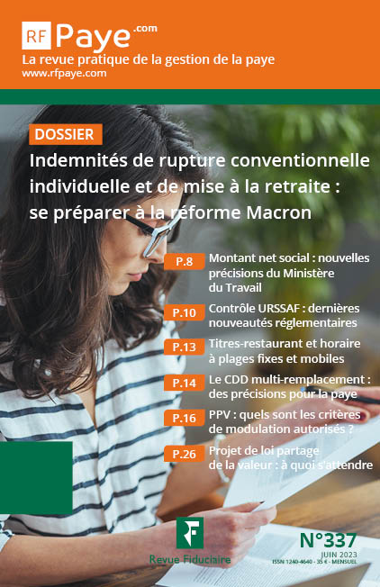 csebbah1's tweet image. RF Paye 337 (juin) en ligne (abo). Indemnités de rupture conventionnelle et de mise à la retraite : préparer la réforme Macron, CDD multi-remplacement : précisions paye, Projet de loi partage de la valeur, etc. rfpaye.grouperf.com/revue/0337/ms/
Pas abonné ? Testez boutique.grouperf.com/produit/rf-pay…