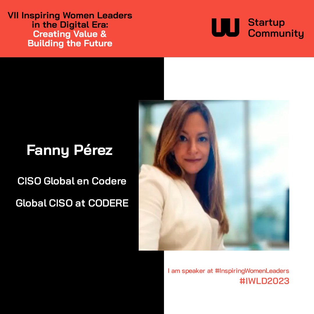 🚀 VII Inspiring Women Leaders in the Digital Era: Creating Value &amp; Building the Future.

Fanny Pérez es ponente de #inspiringwomenleaders / is speaker of #inspiringwomenleaders

CISO Global en Codere / Global CISO at Codere

✍️ Registro 👉🏼👉🏼 bit.ly/3oBXpBw