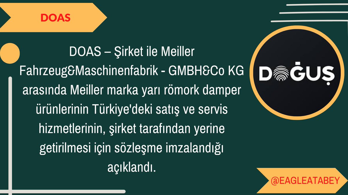 #DOAS – Şirket ile Meiller Fahrzeug&Maschinenfabrik - GMBH&Co KG arasında Meiller marka yarı römork damper ürünlerinin Türkiye'deki satış ve servis hizmetlerinin, şirket tarafından yerine getirilmesi için sözleşme imzalandığı açıklandı.
#dolar #altın #forex #bist100