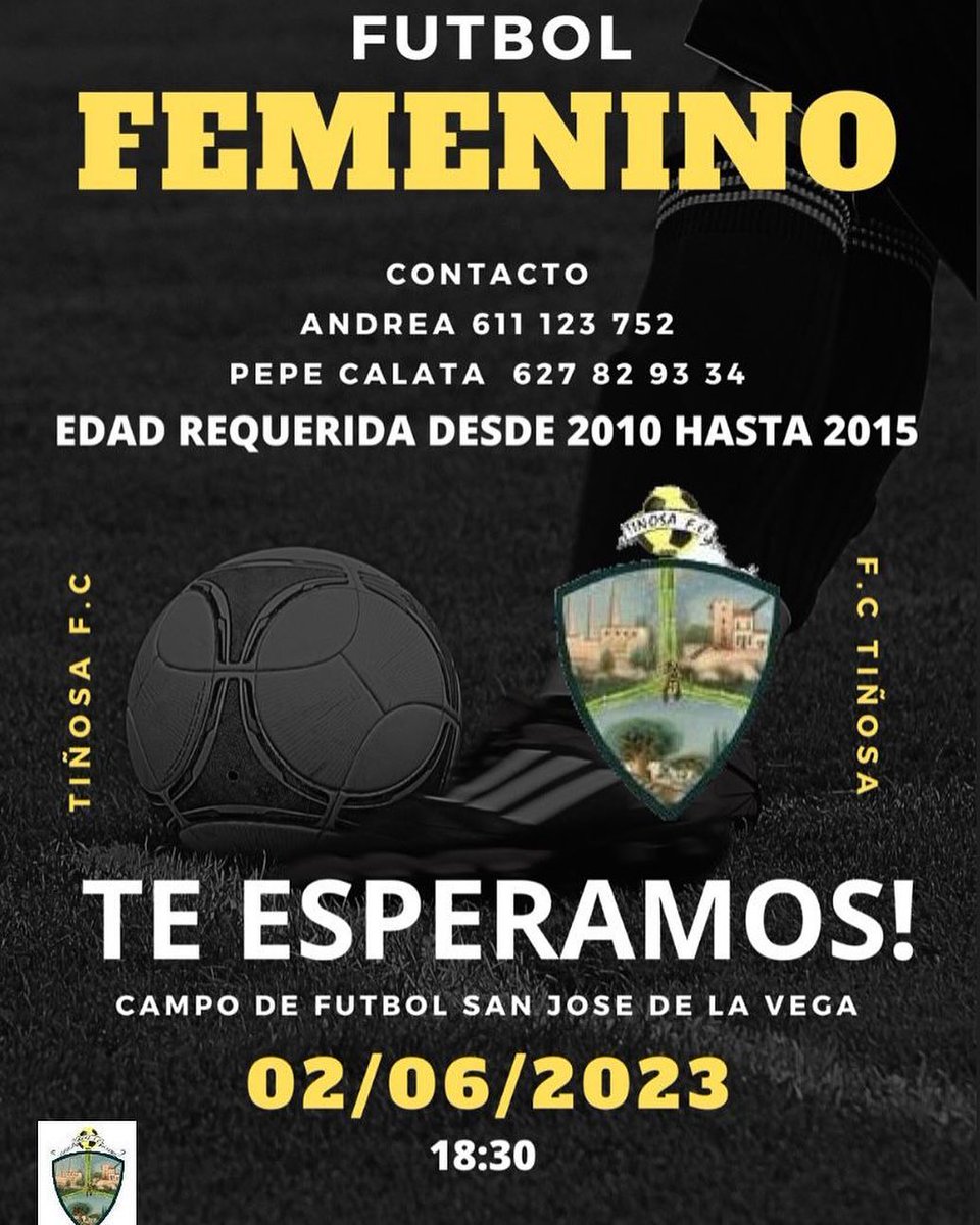 FÚTBOL FEMENINO
Nuestra escuela sigue creciendo y vamos a sumar un equipo FEMENINO para la próxima temporada.
Si  has nacido entre 2010 y 2015 y estás interesada en formar parte del PRIMER EQUIPO FEMENINO de Tiñosa, te esperamos el próximo VIERNES DÍA 2 a las 18.30 💛🖤💛🖤