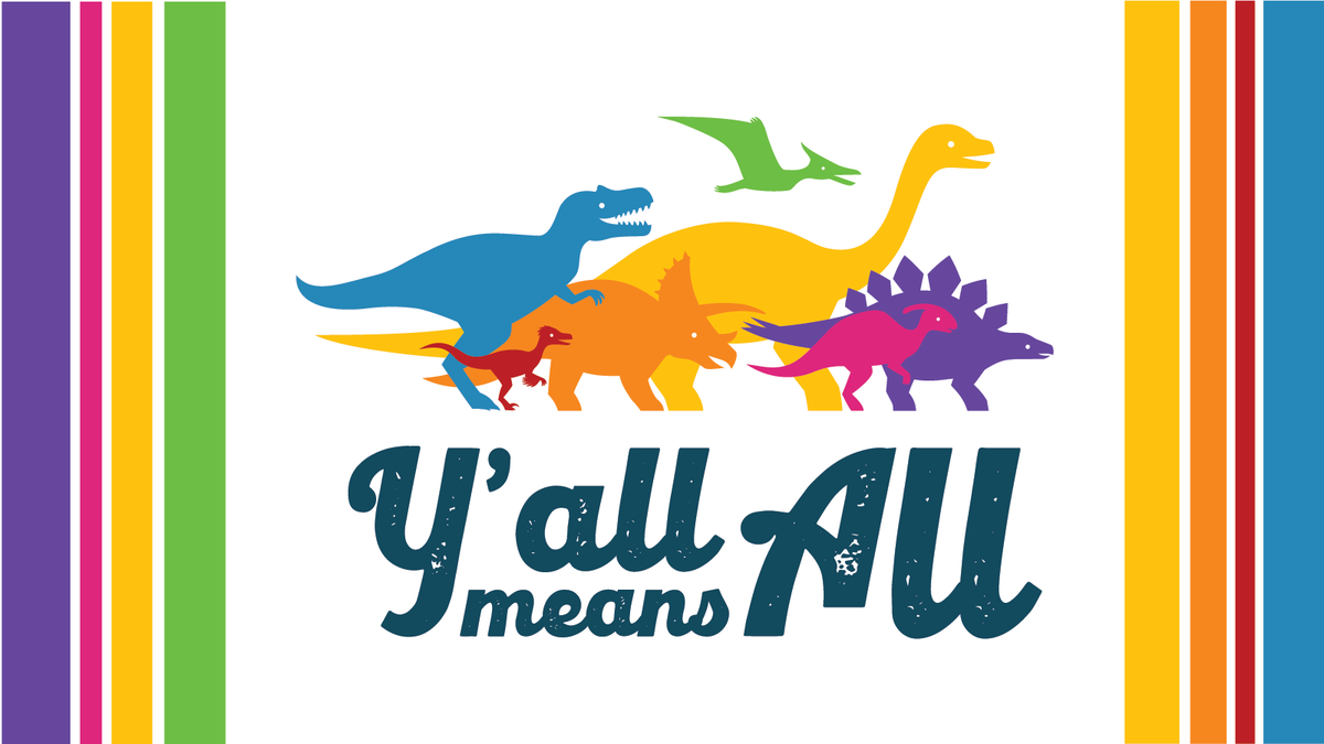 Y'all means all! 🏳️‍🌈 #PrideMonth #DinosaurDay