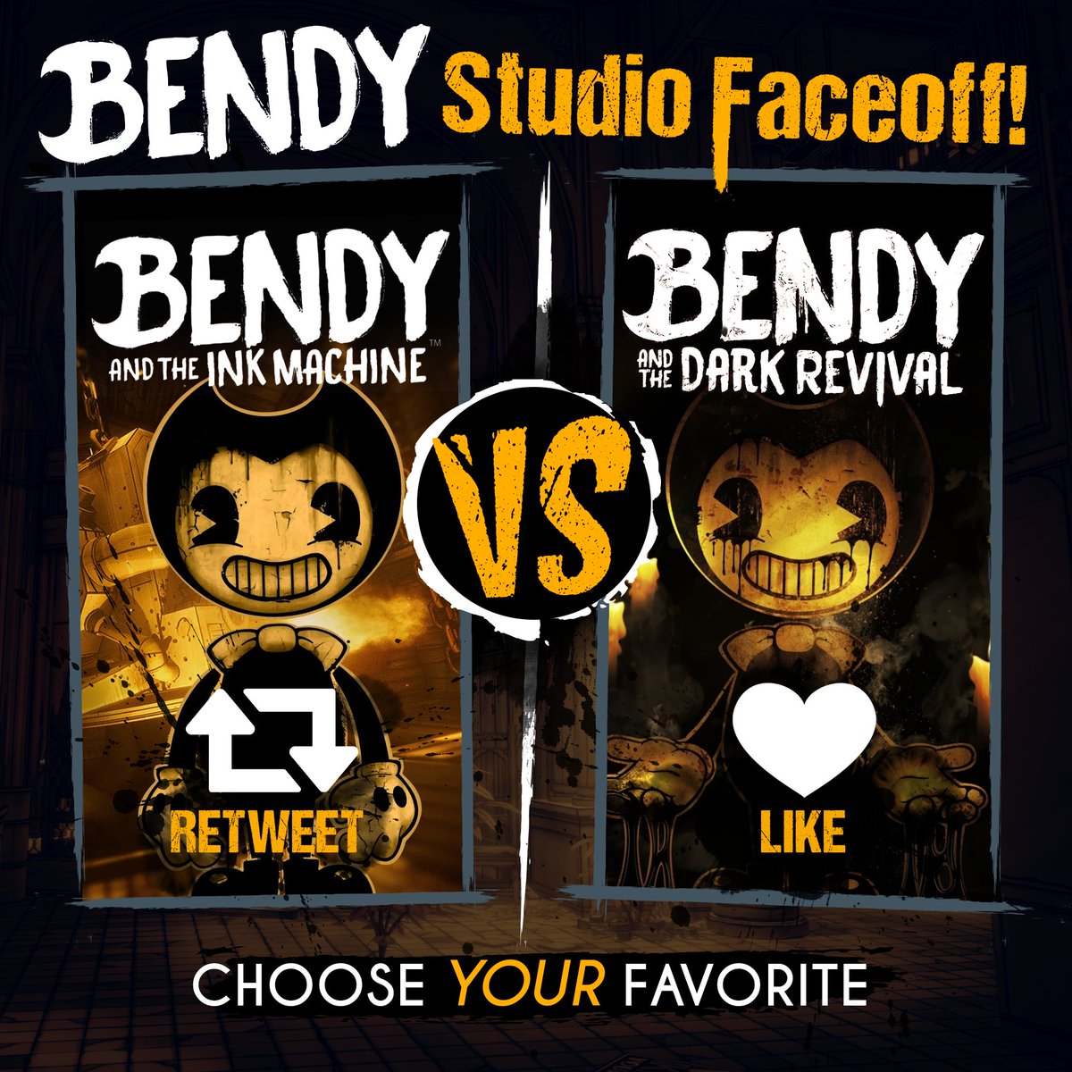 It's GAME vs GAME in... Studio Faceoff!
You must choose ONE!!

#BATDR #BENDY #BATIM